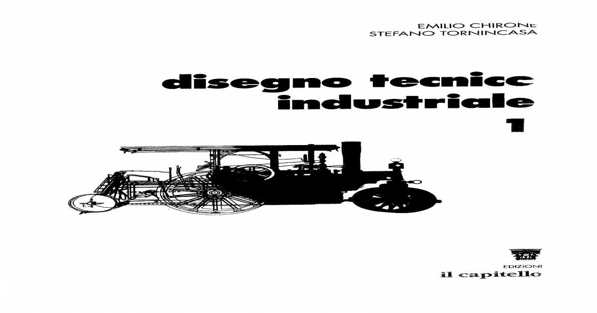 Disegno Tecnico Industriale Chirone Tornincasa Pdf